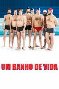 Um Banho de Vida Torrent - BluRay 720p/1080p Legendado Um Banho de Vida Torrent - BluRay 720p/1080p Legendado
