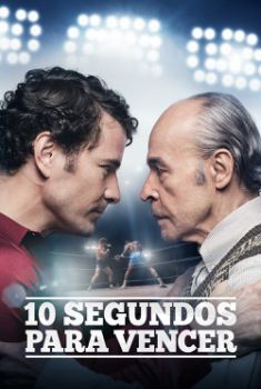 10 Segundos para Vencer Torrent - WEB-DL 720p/1080p Nacional 10 Segundos para Vencer Torrent - WEB-DL 720p/1080p Nacional