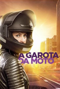 A Garota da Moto 1ª Temporada Torrent - WEB-DL 480p/720p Nacional A Garota da Moto 1ª Temporada Torrent - WEB-DL 480p/720p Nacional