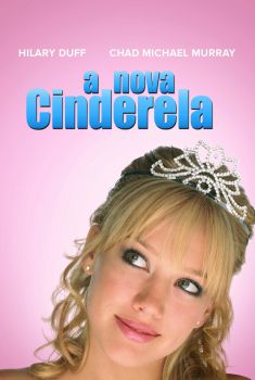 A Nova Cinderela Torrent - WEB-DL 720p Dublado A Nova Cinderela Torrent - WEB-DL 720p Dublado