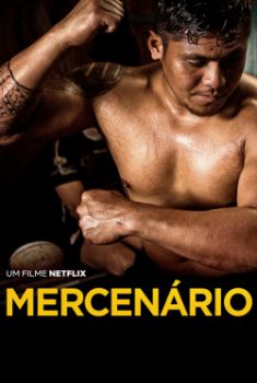 Mercenário Torrent - WEB-DL 720p/1080p Dual Áudio Mercenário Torrent - WEB-DL 720p/1080p Dual Áudio
