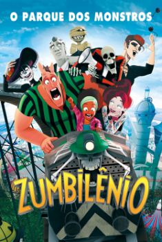 Zumbilênio: O Parque dos Monstros Torrent - BluRay 720p/1080p Dual Áudio Zumbilênio: O Parque dos Monstros Torrent - BluRay 720p/1080p Dual Áudio
